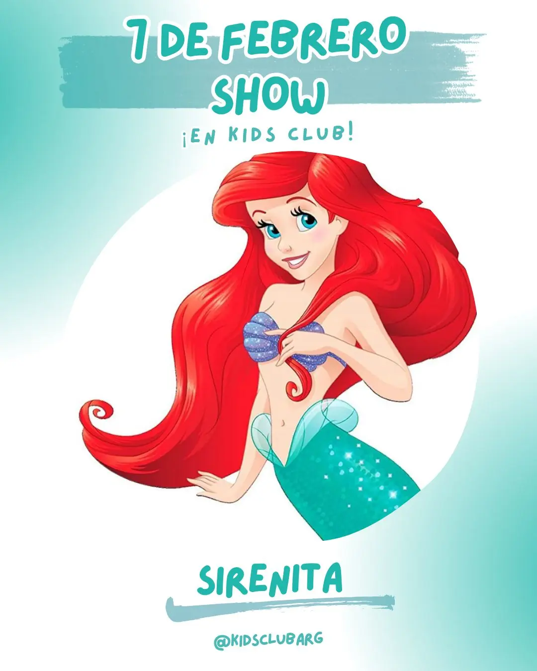 Flyer del show La Sirenita - 7 de febrero